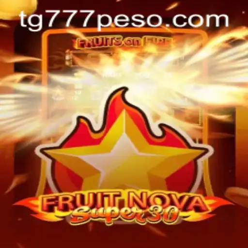Exploring the World of FruitrNovaSupe30 Through TG777.com