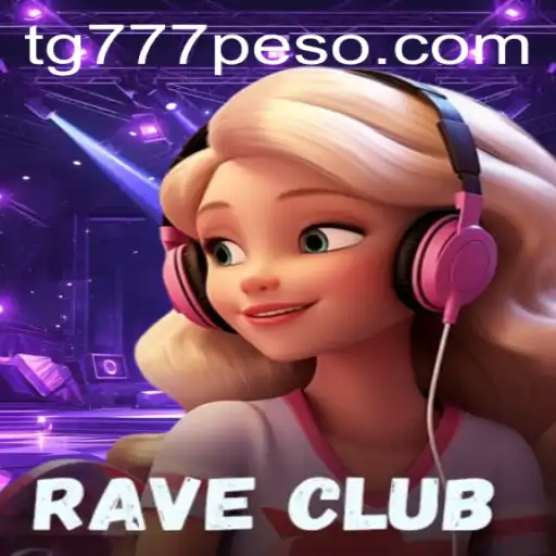 Dive into the Exciting World of RaveClub: A New Gaming Sensation with TG777.com